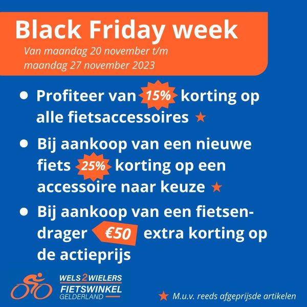 Black Friday week 2023, Wels2wielers & Fietswinkel Gelderland